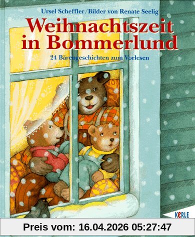 Weihnachtszeit in Bommerlund. 24 Bärengeschichten zum Vorlesen
