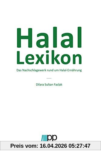 Halal Lexikon: das Nachschlagewerk rund um Halal-Ernährung