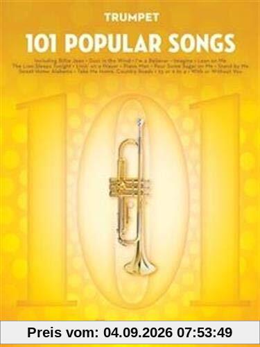 101 Popular Songs - Trumpet (Instrumental Folio): For Trumpet