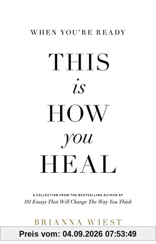 When You're Ready, This Is How You Heal
