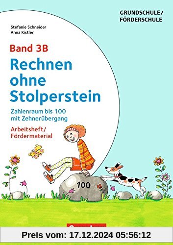 Rechnen ohne Stolperstein - Neubearbeitung: Band 3B - Zahlenraum bis 100 mit Zehnerübergang: Arbeitsheft/Fördermaterial