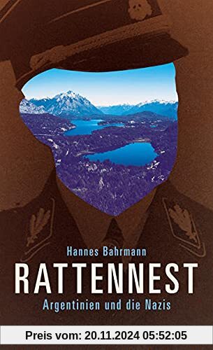 Rattennest: Argentinien und die Nazis