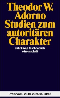 Studien zum autoritären Charakter (suhrkamp taschenbuch wissenschaft)