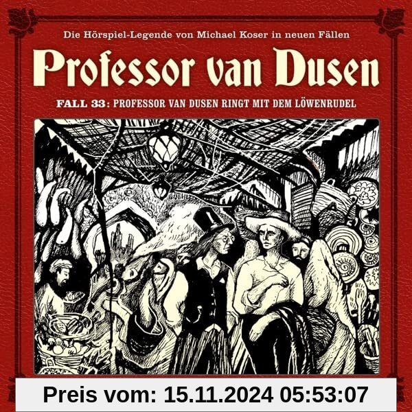 Professor van Dusen ringt mit dem Löwenrudel (Neue Fälle 33)