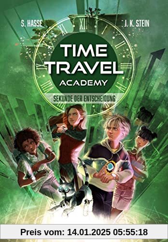 Time Travel Academy 2. Sekunde der Entscheidung