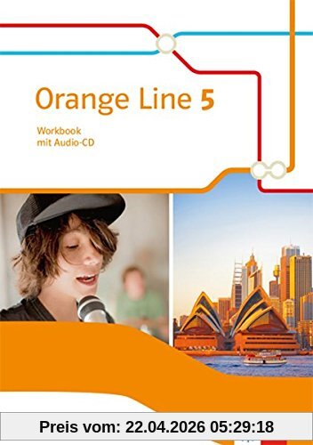 Orange Line 5: Workbook mit Audio-CD Klasse 9 (Orange Line. Ausgabe ab 2014)