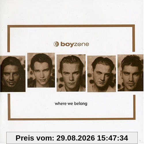 Boyzone Where We Belong