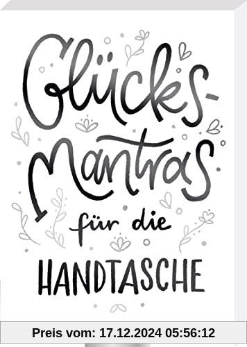 Glücksmantras für die Handtasche: Kartenbox mit 50 Sprüchekarten in trendiger Optik