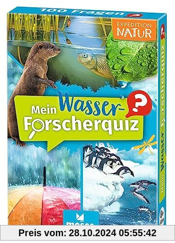 Moses. Expedition Natur - Mein Wasser-Forscherquiz, 100 spannende Fragen rund ums Wasser, für Kinder ab 8 Jahren