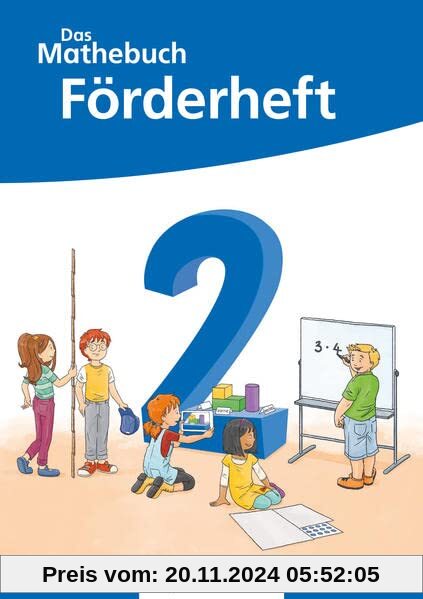 Das Mathebuch 2 Neubearbeitung – Förderheft (Das Mathebuch 2 - Neubearbeitung 2022)