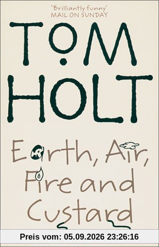 Earth, Air, Fire and Custard. (Orbit)