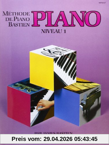 Bastien James Methode De Piano Bastien Piano Niveau 1 Pf Book French
