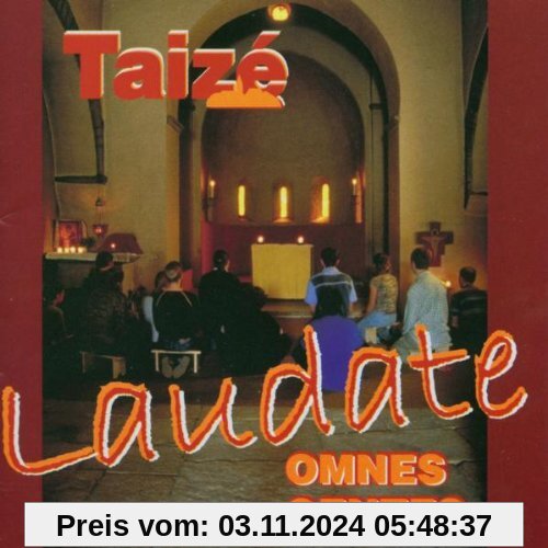 Taizé: Laudate omnes gentes