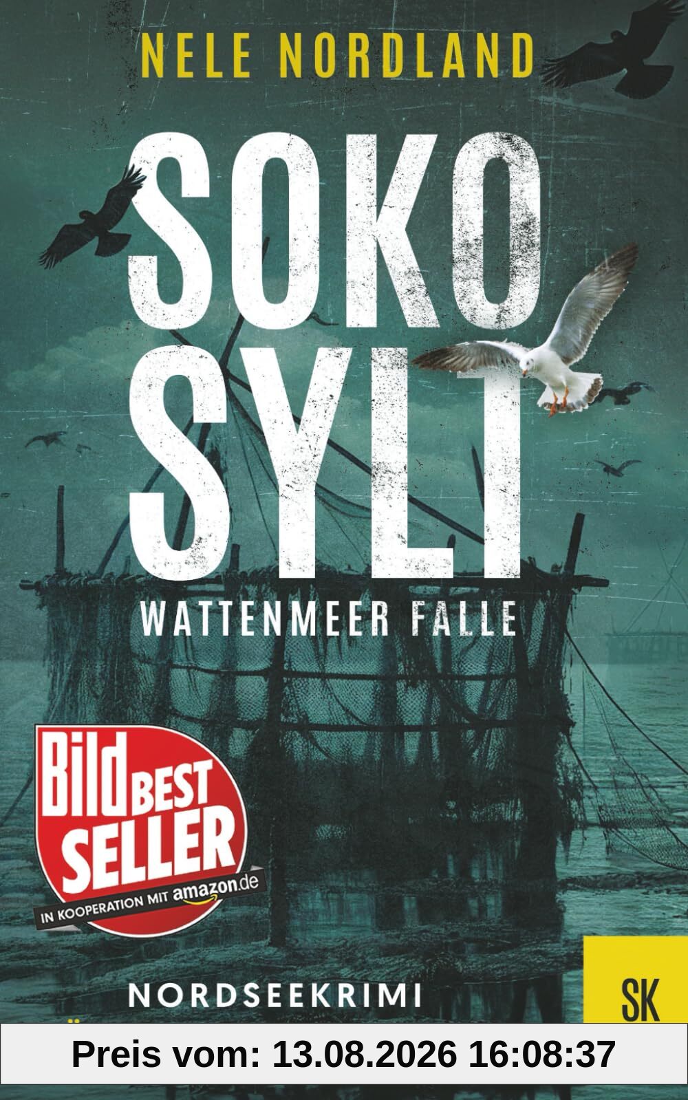 SOKO SYLT - Wattenmeer Falle: Nordseekrimi Küstenkrimi (Berger & Claasen ermitteln 8) (SYLT KRIMI, Band 8)