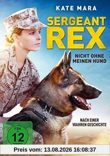 Sergeant Rex - Nicht ohne meinen Hund