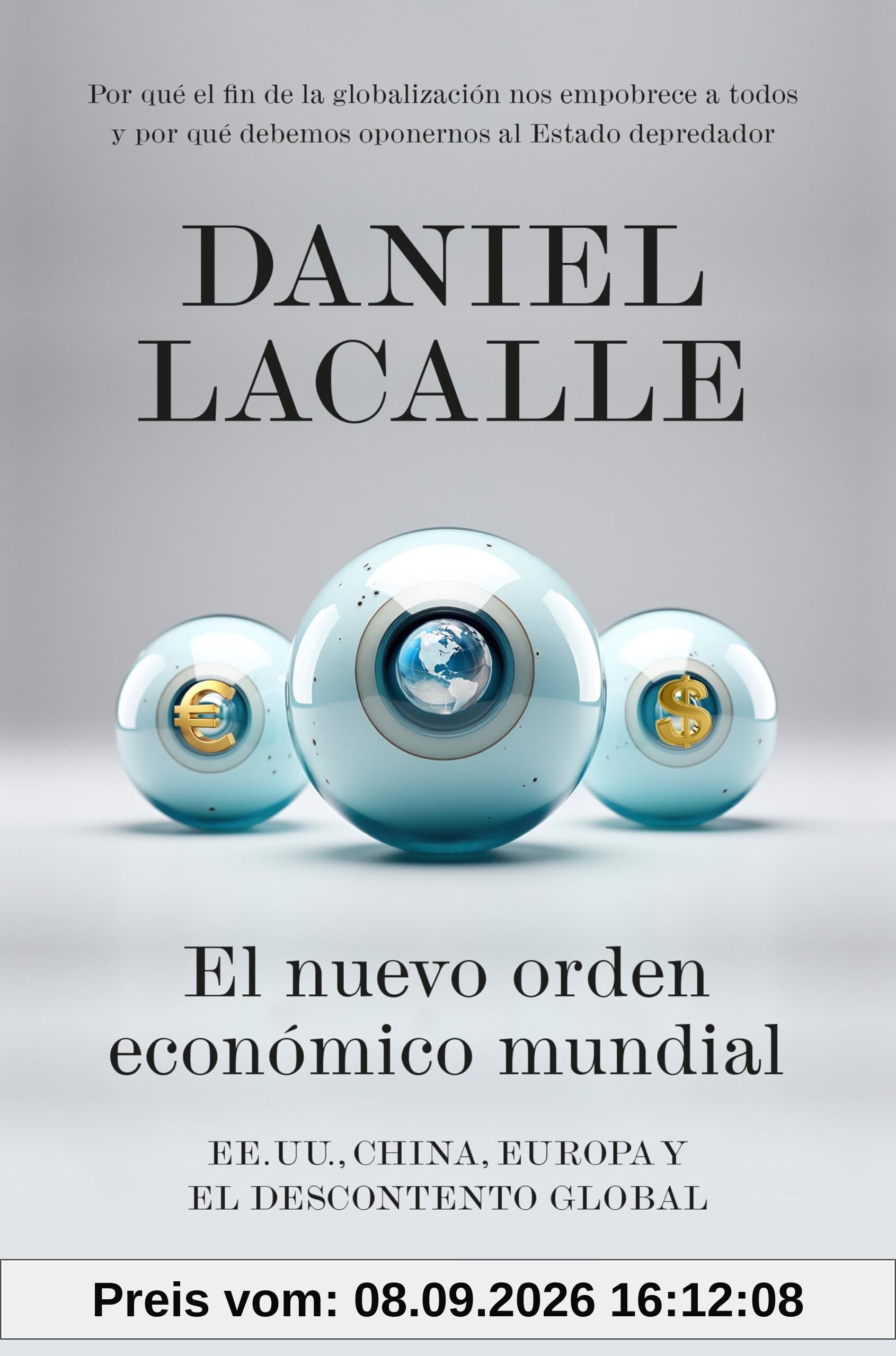 El nuevo orden económico mundial: EE. UU., China, Europa y el descontento global