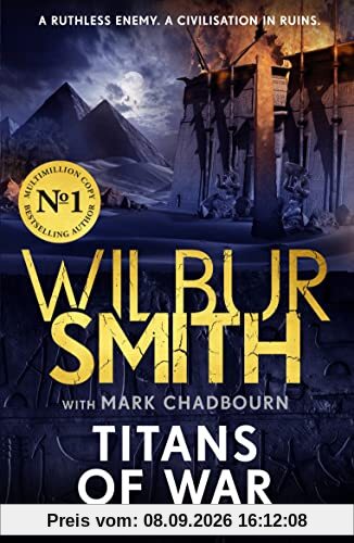 Titans of War: The thrilling new Ancient-Egyptian epic from the Master of Adventure