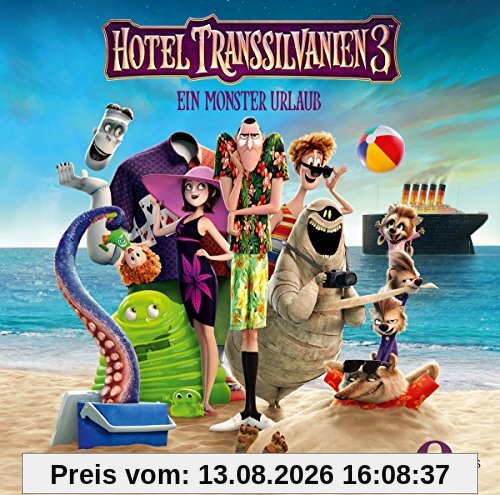 Hotel Transsilvanien 3 - Ein Monster Urlaub - Das Original-Hörspiel zum Kinofilm