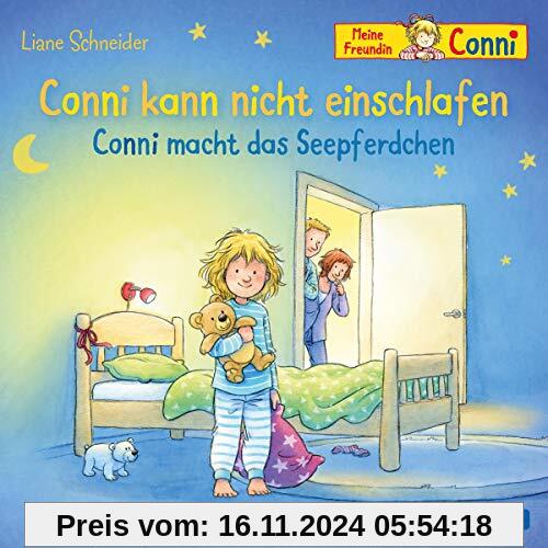 Conni kann nicht einschlafen / Conni macht das Seepferdchen (Meine Freundin Conni - ab 3 ): 1 CD