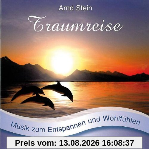 Traumreise - Sanfte Musik zum Entspannen und Wohlfühlen