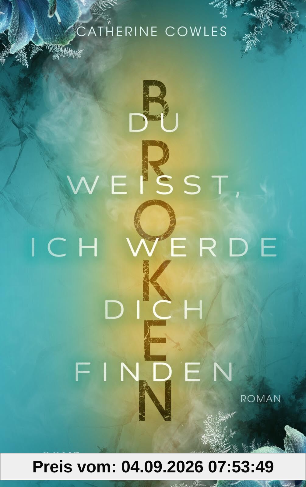 Broken. Du weißt, ich werde dich finden (Sparrow Falls 3)
