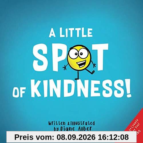 A Little SPOT of Kindness!