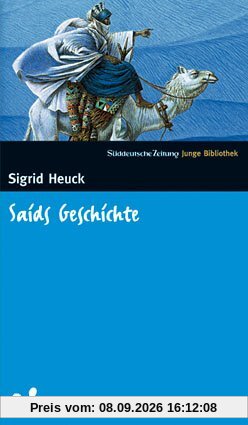 Saids Geschichte. SZ Junge Bibliothek Band 38