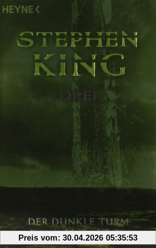 Der Dunkle Turm, Band 2: Drei