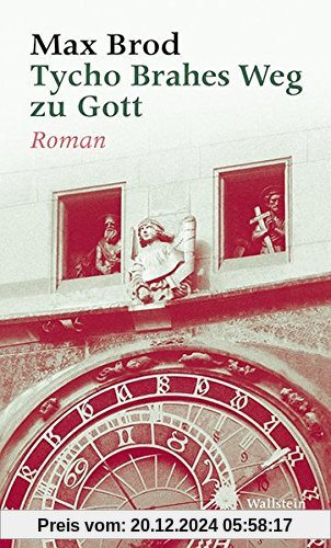 Tycho Brahes Weg zu Gott: Roman (Max Brod - Ausgewählte Werke)