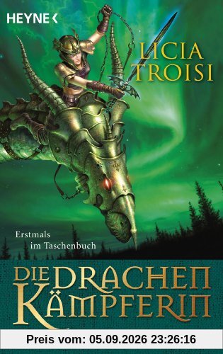 Die Drachenkämpferin, 3: Der Talisman der Macht