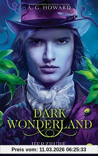 Howard, A. G. Dark Wonderland - Herzbube (Die Dark Wonderland-Reihe, Band 2)