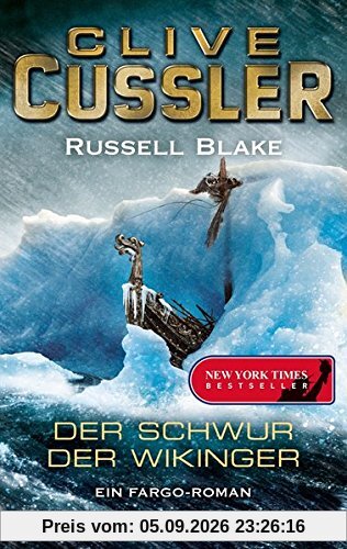Der Schwur der Wikinger: Ein Fargo-Roman (Die Fargo-Abenteuer, Band 6)