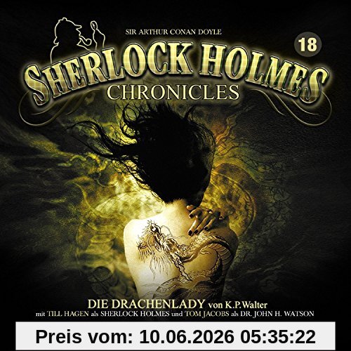 Sherlock Holmes Chronicles 18-Die Drachenlady