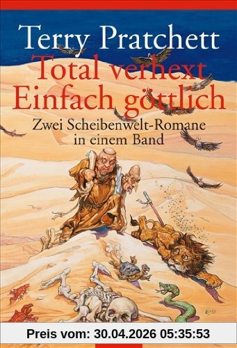 Total verhext / Einfach göttlich: Zwei Scheibenwelt-Romane in einem Band
