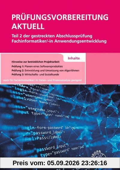 Prüfungsvorbereitung aktuell Teil 2 der gestreckten Abschlussprüfung: Fachinformatiker/-in Anwendungsentwicklung