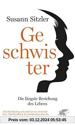 Geschwister: Die längste Beziehung des Lebens