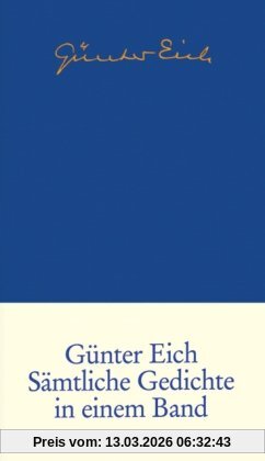 Günter Eich Sämtliche Gedichte
