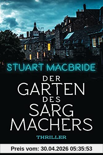 Der Garten des Sargmachers: Thriller - Detective Constable Ash Henderson 3