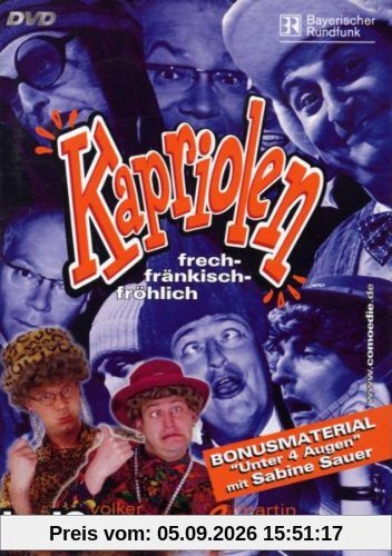Kapriolen - frech-fränkisch-fröhlich