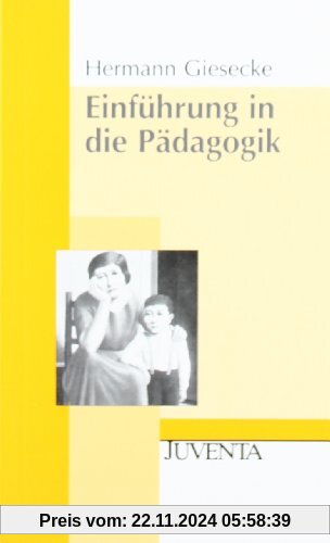 Einführung in die Pädagogik (Juventa Paperback)