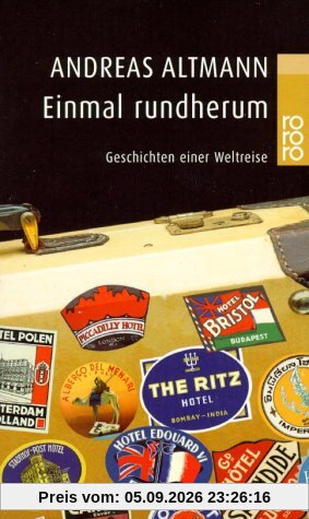 Einmal rundherum. Geschichten einer Weltreise.