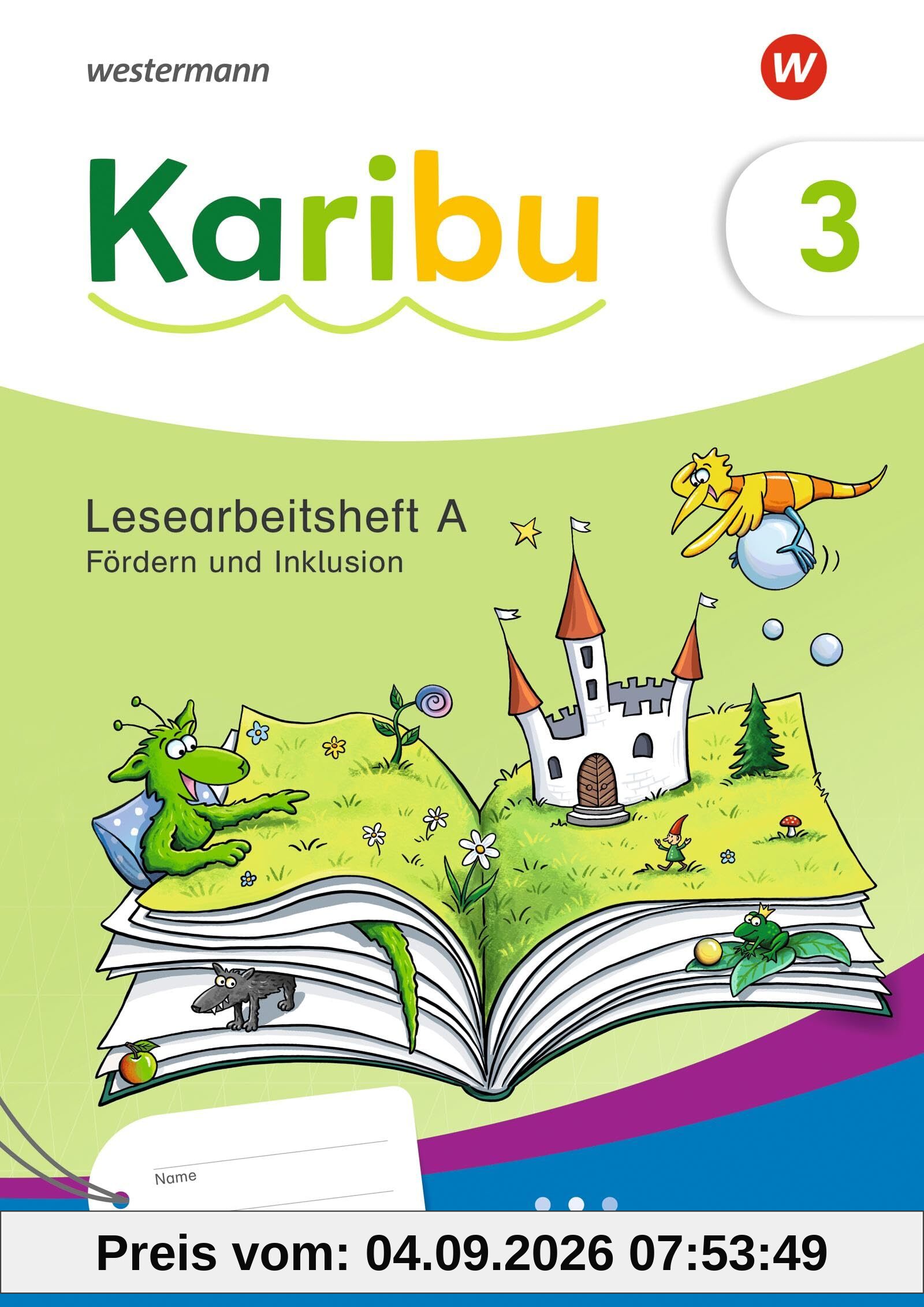 Karibu - Ausgabe 2024: Lesearbeitsheft Fördern und Inklusion 3 alternativ zum Lesebuch einsetzbar, themengleich