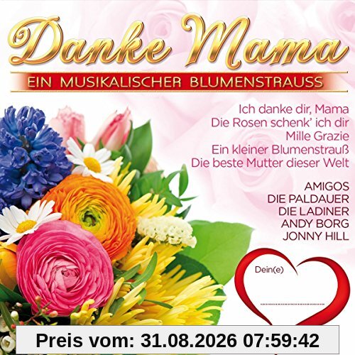 Danke Mama - ein musikalischer Blumenstrauß