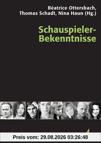 Béatrice Ottersbach Schauspieler-Bekenntnisse (Praxis Film)
