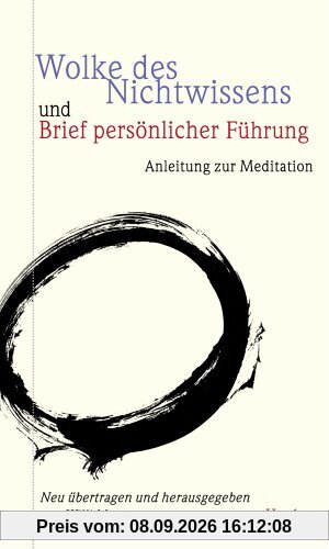 Wolke des Nichtwissens und Brief persönlicher Führung. Anleitung zur Meditation