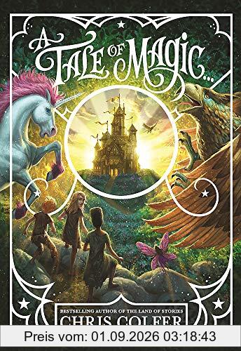 A Tale of Magic: A Tale of Magic...