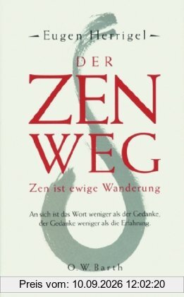 Der ZEN-Weg: Aufzeichnungen aus dem Nachlaß