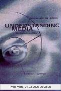 Marshall McLuhan Understanding Media, The Extensions Of Man