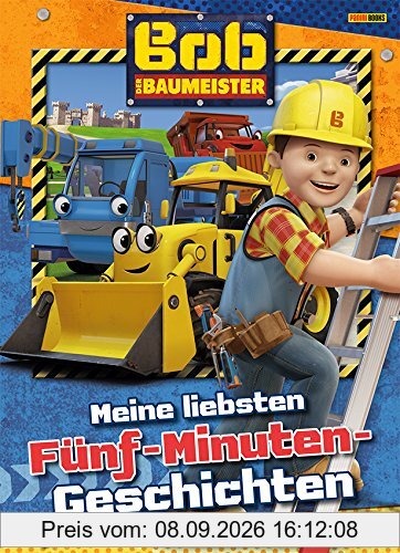 Bob der Baumeister: Meine schönsten Fünf-Minuten-Geschichten