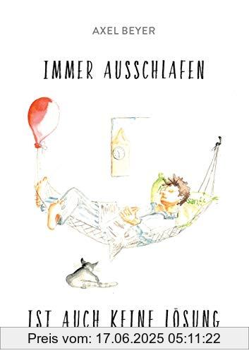 Brand : Tredition Gmbh, Binding : Taschenbuch, Edition : 1, Label : tredition, Publisher : tredition, medium : Taschenbuch, numberOfPages : 136, publicationDate : 2020-07-20, releaseDate : 2020-07-20, authors : Axel Beyer, ISBN : 3347025423